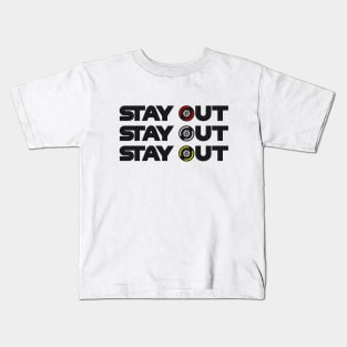 "Stay Out, Stay Out, Stay Out" F1 Tyre Compound Design Kids T-Shirt